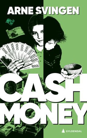 Cash money (ebok) av Arne Svingen