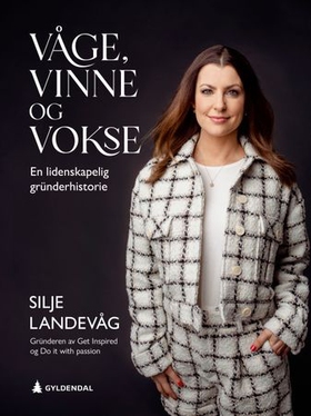 Våge, vinne og vokse