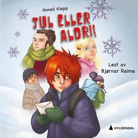 Jul eller aldri! (lydbok) av Anneli Klepp