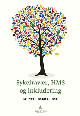 Sykefravær, HMS og inkludering