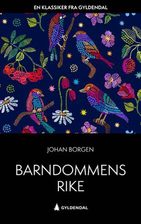 Barndommens rike (ebok) av Johan Borgen