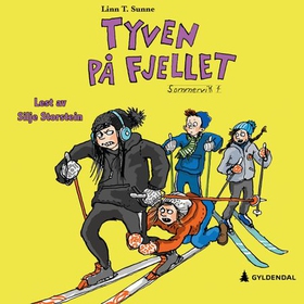 Tyven på fjellet (lydbok) av Linn T. Sunne