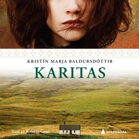 Karitas (lydbok) av Kristín Marja Baldursdóttir