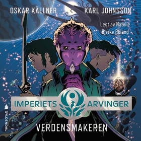 Verdensmakeren (lydbok) av Oskar Källner