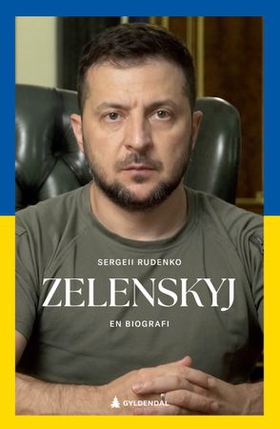 Zelenskyj - en biografi (ebok) av Sergeii Rudenko