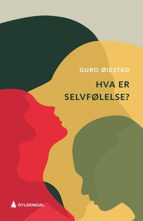 Hva er selvfølelse? (ebok) av Guro Øiestad
