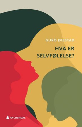 Hva er selvfølelse? (ebok) av Guro Øiestad