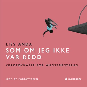 Som om jeg ikke var redd