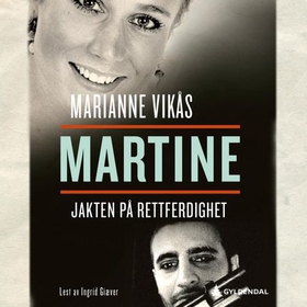 Martine - jakten på rettferdighet (lydbok) av Marianne Vikås