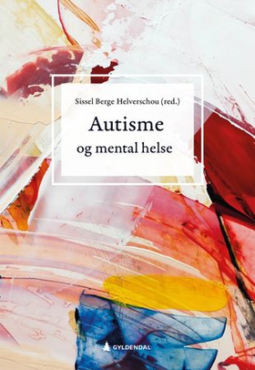 Autisme og mental helse (ebok) av -