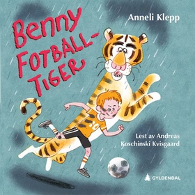 Benny fotball-tiger (lydbok) av Anneli Klepp