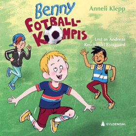 Benny Fotball-kompis (lydbok) av Anneli Klepp