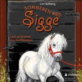 Sommeren med Sigge (lydbok) av Lin Hallberg