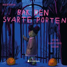 Bak den svarte porten (lydbok) av Anders Bortne