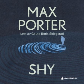 Shy (lydbok) av Max Porter