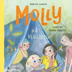 Molly på klassetur (lydbok) av Sabine Lemire