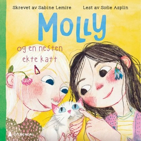 Molly og en nesten ekte katt (lydbok) av Sabine Lemire