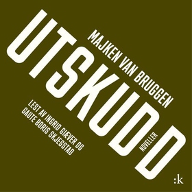 Utskudd (lydbok) av Majken van Bruggen