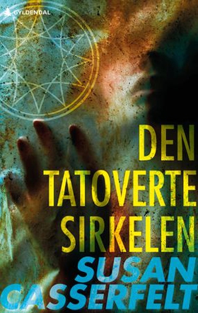 Den tatoverte sirkelen (ebok) av Susan Casserfelt