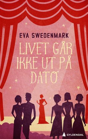 Livet går ikke ut på dato (ebok) av Eva Swedenmark