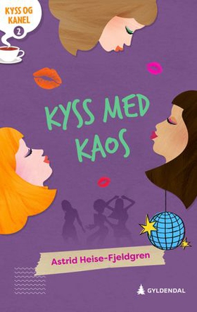 Kyss med kaos (ebok) av Astrid Heise-Fjeldgren