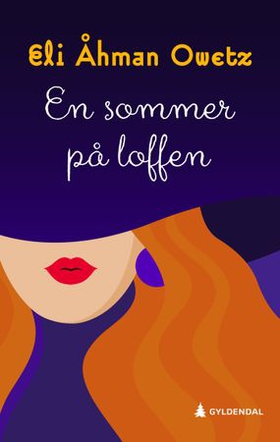 En sommer på loffen (ebok) av Eli Åhman Owetz