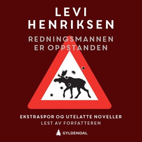 Redningsmannen er oppstanden