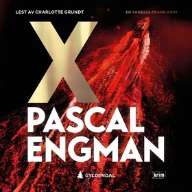 X (lydbok) av Pascal Engman