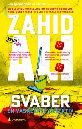 Svaber - en vaskeekte detektiv - en krimaktig roman (ebok) av Zahid Ali