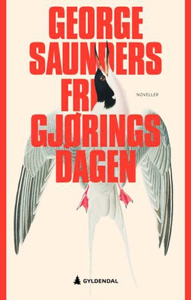 Frigjøringsdagen - fortellinger (ebok) av George Saunders