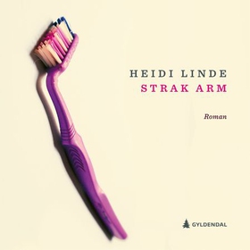 Strak arm (lydbok) av Heidi Linde