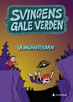 Vennskapsprøven (ebok) av Arne Svingen