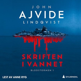 Skriften i vannet (lydbok) av John Ajvide Lindqvist
