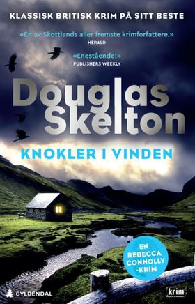 Knokler i vinden - en Rebecca Connolly-thriller (ebok) av Douglas Skelton