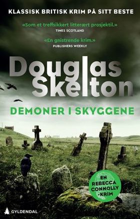 Demoner i skyggene - en Rebecca Connolly-thriller (ebok) av Douglas Skelton