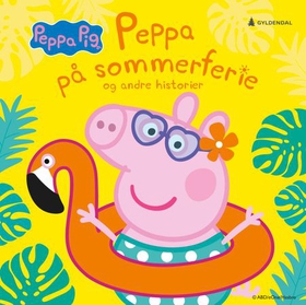 Peppa på sommerferie og andre historier