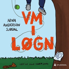 VM i løgn (lydbok) av Nina Anderson Sjødal