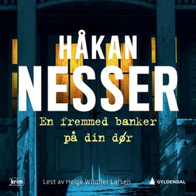 En fremmed banker på din dør - og to andre bruddstykker fra Maardam og omeng (lydbok) av Håkan Nesser