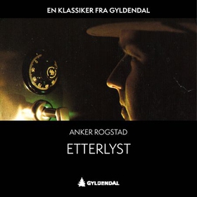 Etterlyst (lydbok) av Anker Rogstad