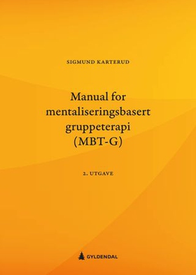 Manual for mentaliseringsbasert gruppeterapi (MBT-G)