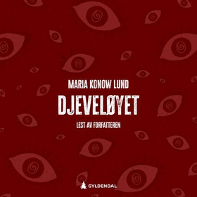 Djeveløyet (lydbok) av Maria Konow Lund