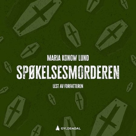 Spøkelsesmorderen (lydbok) av Maria Konow Lund