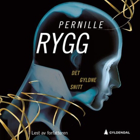 Det gyldne snitt (lydbok) av Pernille Rygg