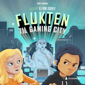 Flukten til Gaming City (lydbok) av Arne Svingen