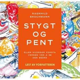 Stygt og pent, Eller hvordan forstå verden ved å se den bedre