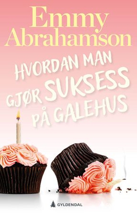 Hvordan man gjør suksess på galehus