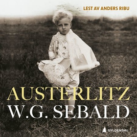 Austerlitz (lydbok) av W.G. Sebald