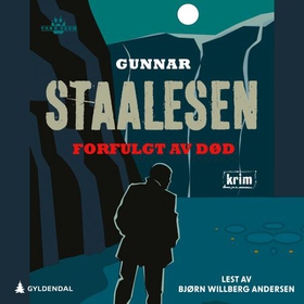 Forfulgt av død (lydbok) av Gunnar Staalesen