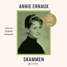 Skammen (lydbok) av Annie Ernaux