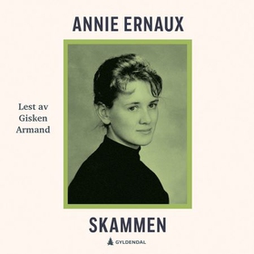 Skammen (lydbok) av Annie Ernaux